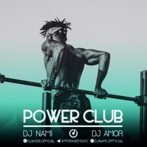 ریمیکس دیجی نامی به نام پاور کلاب 5