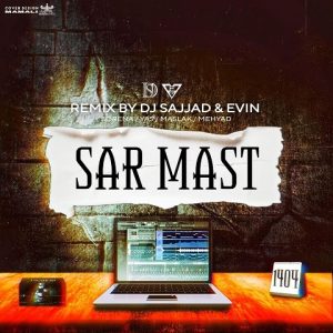 دانلود ریمیکس سر مست ریمیکس سر مست