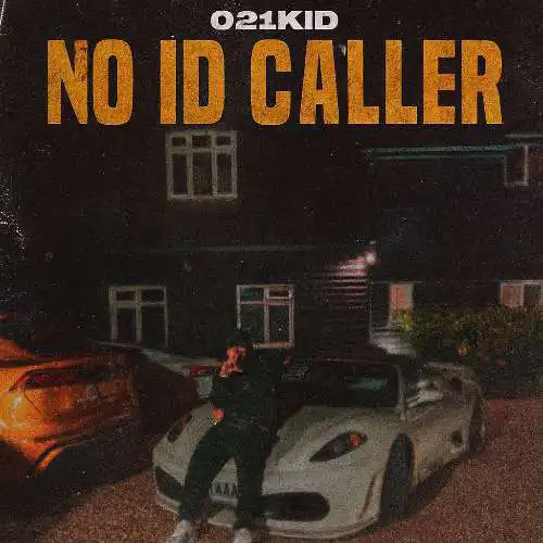 021Kid – No ID Caller