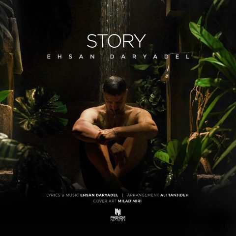 Ehsan Daryadel – Story