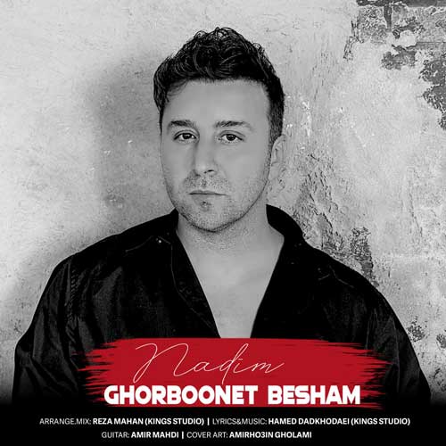 Nadim – Ghorboonet Besham