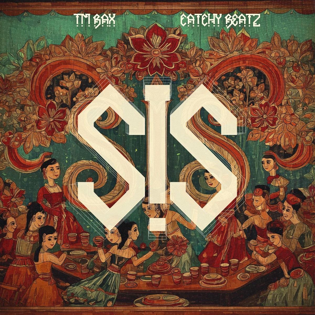 TM Bax ft CatchyBeatz – Sis