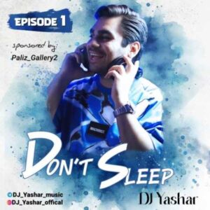 ریمیکس دونت اسلیپ 1