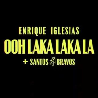 دانلود آهنگ Enrique Iglesias و سانتوس براووس اوه لاکا لاکا لا Enrique Iglesias و سانتوس براووس اوه لاکا لاکا لا